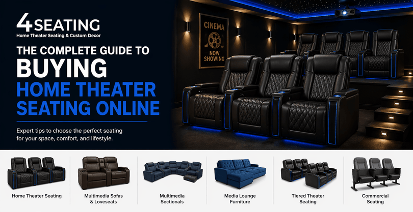 The Complete Guide to Buying Home Theater Seating Online